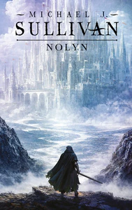 Nolyn. Trylogia Powstanie i Upadek. Tom 1