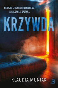 Krzywda. Wiktoria Błońska. Tom 2