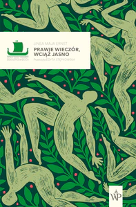 Prawie wieczór, wciąż jasno Prawie wieczór, wciąż jasno