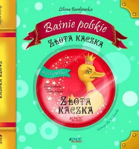 Baśnie polskie Złota kaczka