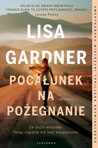 Pocałunek na pożegnanie. Cykl z Frankie Elkin. Tom 4