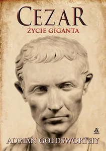 Cezar Życie giganta