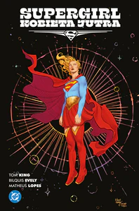 Supergirl. Kobieta Jutra