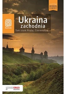 Ukraina zachodnia Tam szum Prutu, Czeremoszu...