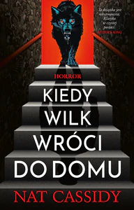 Kiedy wilk wróci do domu