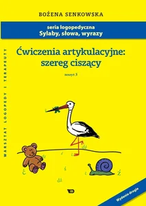 Ćwiczenia artykulacyjne szereg ciszący Zeszyt 3