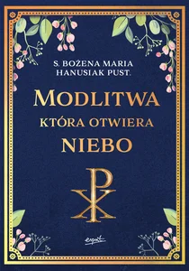 Modlitwa która otwiera niebo