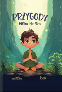 Przygody Elfika Helfika Odkryj Magię Zdrowia