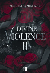 Divine Violence. Divine. Tom 2 Divine Violence. Divine. Tom 2