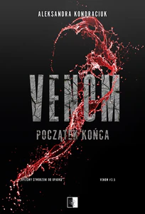 Początek końca. Venom. Tom 3.5
