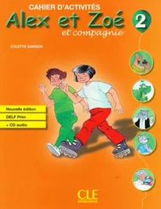 Alex et Zoe 2 Ćwiczenia z płytą CD Alex et Zoe 2 Ćwiczenia z płytą CD