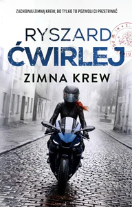 Zimna krew. Śledztwa Anety Nowak. Tom 7