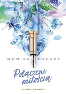 Związani umową. Połączeni miłością. Tom 1