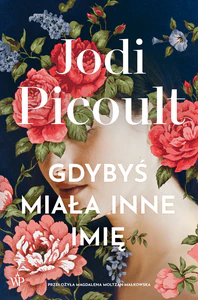 Gdybyś miała inne imię Gdybyś miała inne imię