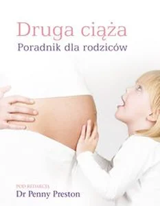 Druga ciąża Poradnik dla rodziców