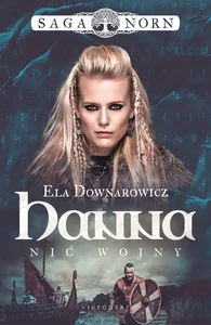 Saga Norn Tom 1 Hanna, nić wojny
