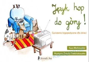 Język hop do góry Ćwiczenia logopedyczne dla dzieci