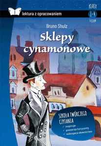 Sklepy cynamonowe lektura z opracowaniem Klasy 1-4 Liceum