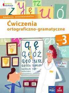 Owocna edukacja 3 Ćwiczenia ortograficzno-gramatyczne Edukacja wczesnoszkolna
