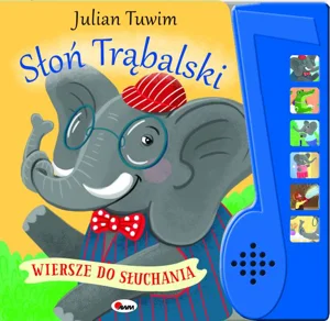 Słoń Trąbalski. Wiersze do słuchania Słoń Trąbalski. Wiersze do słuchania