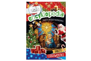 Mała encyklopedia. Święta Bożego Narodzenia