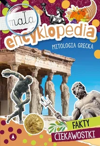 Mała encyklopedia Mitologia grecka