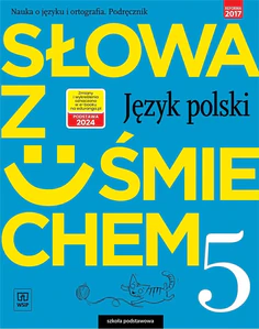 Słowa z uśmiechem Język polski Nauka o języku i ortografia 5 Podręcznik Szkoła podstawowa