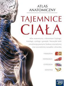 Tajemnice ciała Atlas anatomiczny