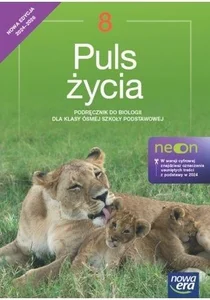 Biologia Puls życia NEON podręcznik dla klasy 8 szkoły podstawowej EDYCJA 2024-2026