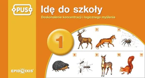 PUS Idę do szkoły 1 doskonalenie koncentracji i logicznego myślenia
