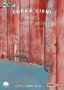 Córka Cieni Burza przed ciszą