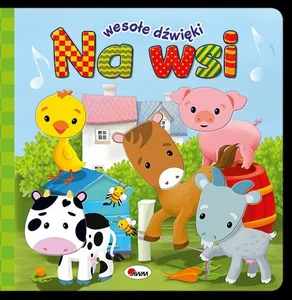 Wesołe dźwięki Na wsi Wesołe dźwięki Na wsi