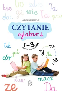 Czytanie sylabami. Zadania dla klas 1-3 Czytanie sylabami. Zadania dla klas 1-3