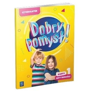 Dobry pomysł! Czterolatek karty aktywności cz.1 Dobry pomysł! Czterolatek karty aktywności cz.1