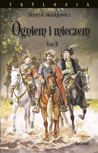 Ogniem i mieczem. Tom 2 Ogniem i mieczem. Tom 2