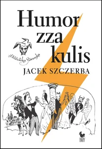 Humor zza kulis Rozmowy o poczuciu humoru w środowisku nie tylko aktorskim