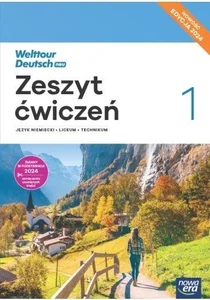 Welttour Deutsch neu 1 Język niemiecki Zeszyt ćwiczeń Edycja 2024 liceum Technikum