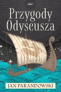 Przygody Odyseusza Przygody Odyseusza