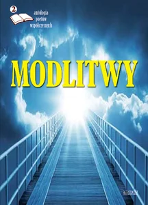 Modlitwy antologia poetów współczesnych Tom 2