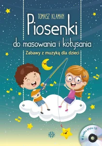 Piosenki do masowania i kołysania Piosenki do masowania i kołysania