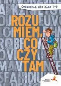 Rozumiem co czytam ćwiczenia dla klas 7-8