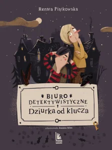 Biuro detektywistyczne Dziurka od klucza Biuro detektywistyczne Dziurka od klucza