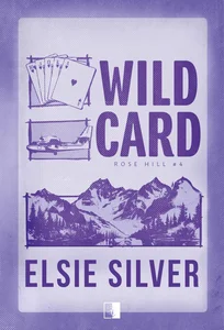 Rose Hill T.4 Wild Card