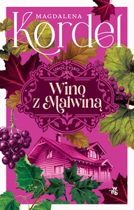 Uroczysko Tom 3 Wino z Malwiną