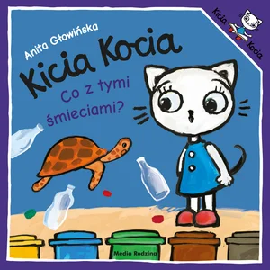 Zestaw: Kicia Kocia na lotnisku + Kicia Kocia. Co z tymi śmieciami?