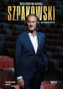 Zestaw: Lewandowski. Prawdziwy + Wita państwa Dariusz Szpakowski. Autobio