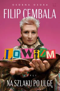Zestaw: Lowizm czyli na szlaku po ulgę + Przebudzone