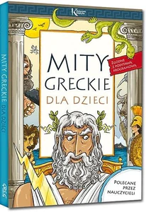 Zestaw: Mity greckie dla dzieci + Legendy polskie