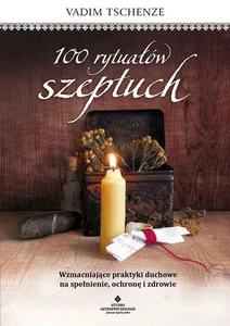 Zestaw: Sekrety szeptuch + 100 rytuałów szeptuch