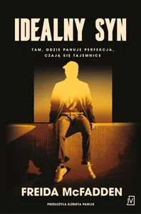 Zestaw: Idealny syn + Zamknięte drzwi Zestaw: Idealny syn + Zamknięte drzwi